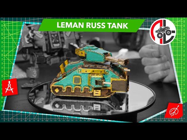 [Craft] Warhammer 40k Leman Russ Tank | cardboard build