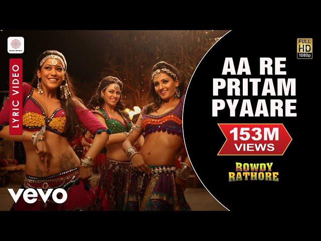 Aa Re Pritam Pyaare Lyric Video - Rowdy Rathore|Akshay Kumar|Mamta Sharma|Sajid Wajid