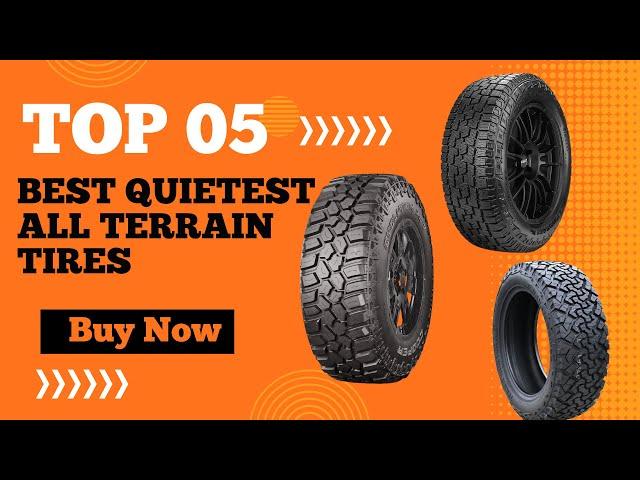 Quietest All Terrain Tires in 2024 l Top 5 Quietest All Terrain Tires Review |