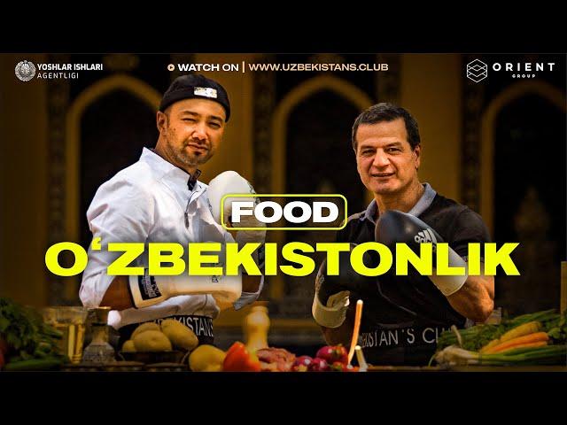 O’zbekistonlik FOOD | Alisher Uzoqov bilan Artur Grigoryan | (4K)