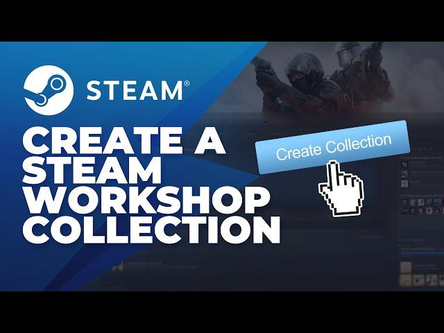 How to Create a Steam Workshop Collection for Your GMOD Server