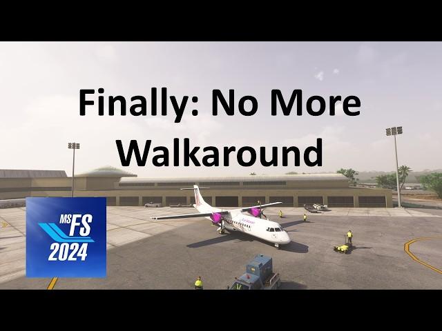 No More Walkaround: Walkaround Manager for MSFS 2024