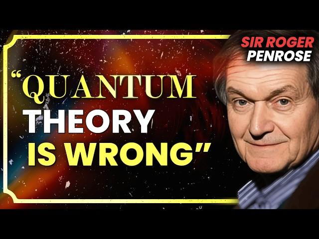 The 21st Century’s Greatest Living Scientist | Roger Penrose