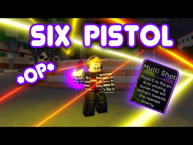 [YBA] Six Pistol Showcase