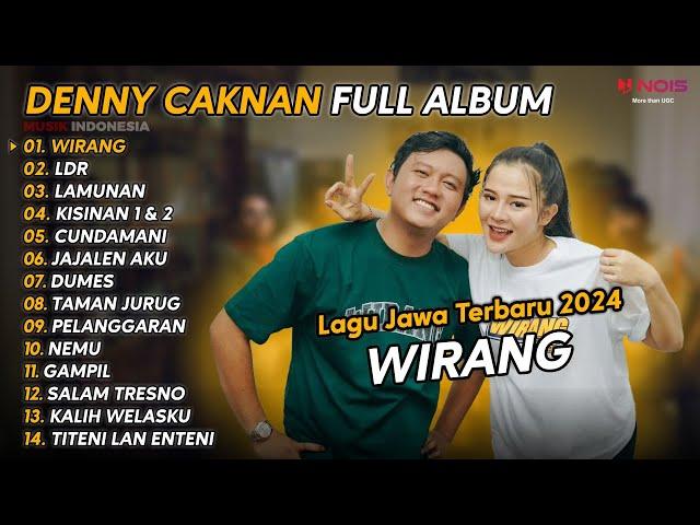 DENNY CAKNAN FULL ALBUM TERBARU 2024 WIRANG | LAGU JAWA TERBARU 2024