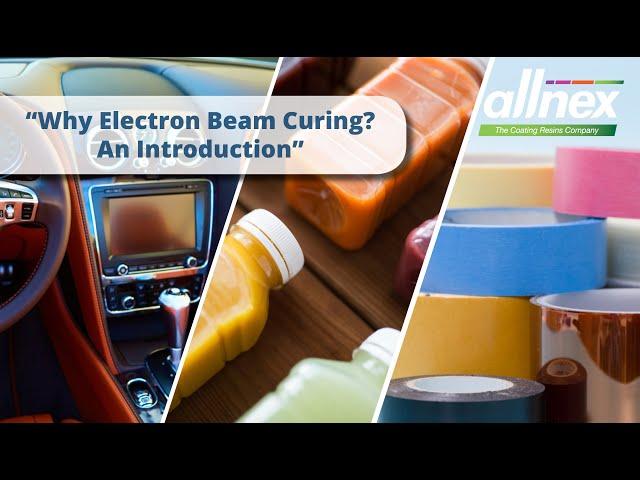 allnex Webinar on Electron Beam (EB) Curing