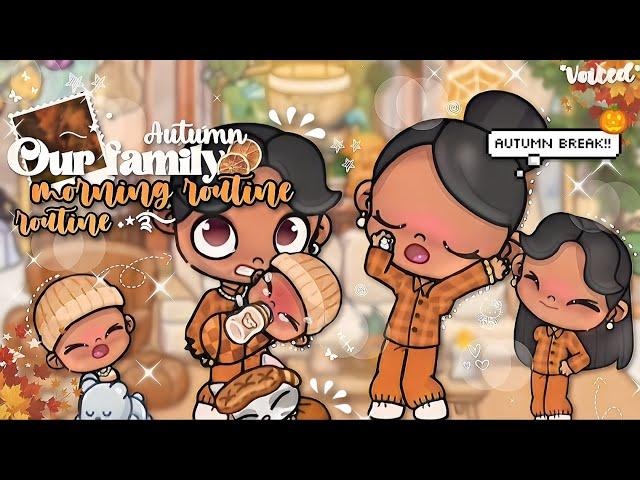  OUR FAMILY autumn MORNING ROUTINE !! || VOICED  || autumn break 🪵 || avatar world ! 