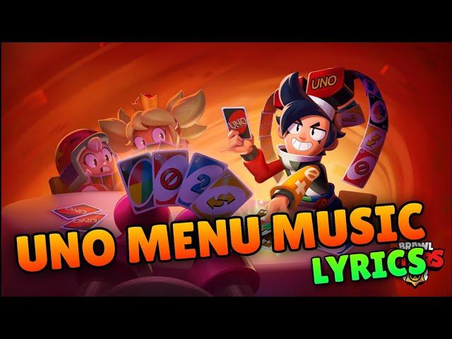 UNO Menu Music With Lyrics | Brawl Stars