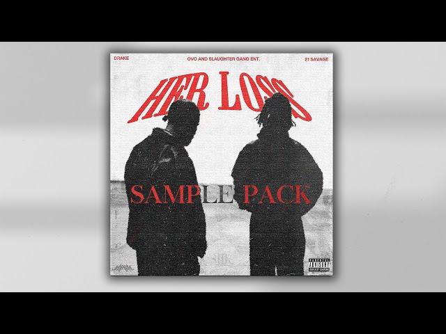 DRAKE SAMPLE PACK - "HER LOSS" | 21 Savage x Drake Samples