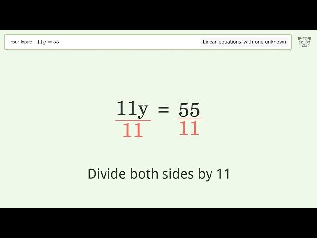 Linear equation with one unknown: Solve 11y=55 step-by-step solution