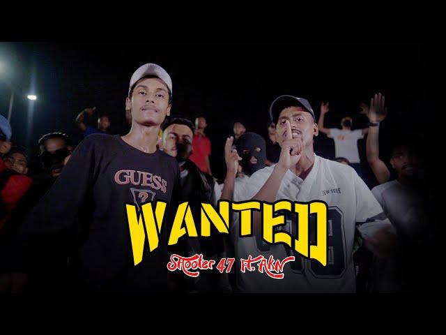 WANTED - Shooter 47 Ft. AkN | Official Music Video