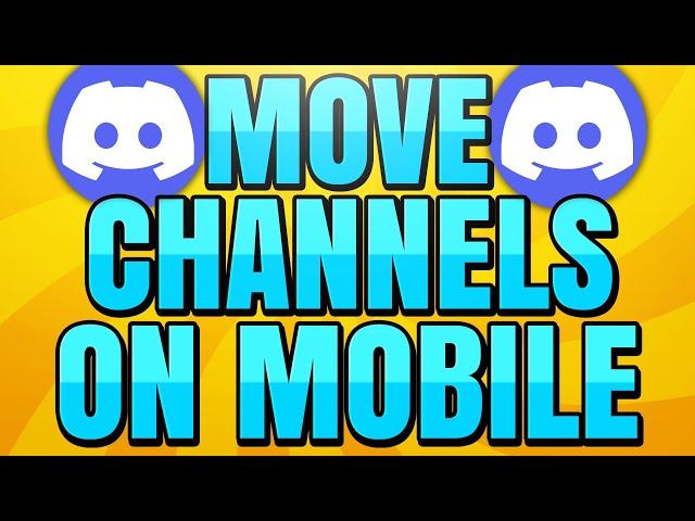 How to Move Channels and Categories on Discord Mobile (Text & Voice)