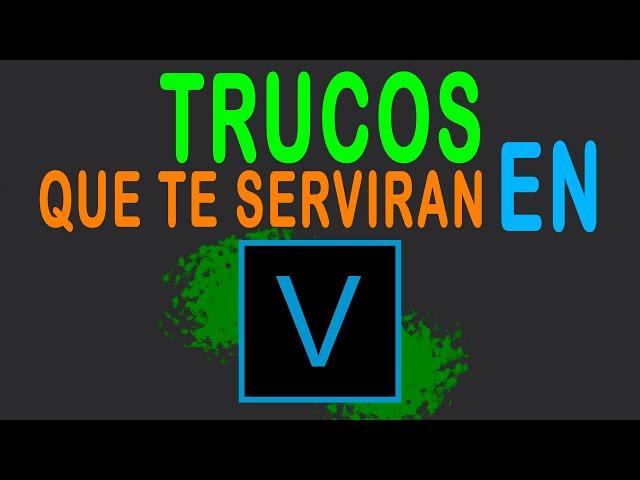 Trucos para Vegas Pro (aprende a usar vegas pro como un pro )