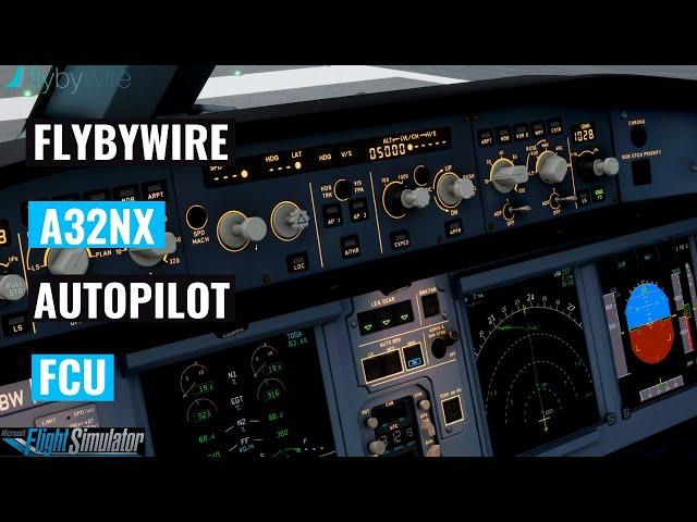 A32nx Autopilot | Airbus Flight Control Unit | How to