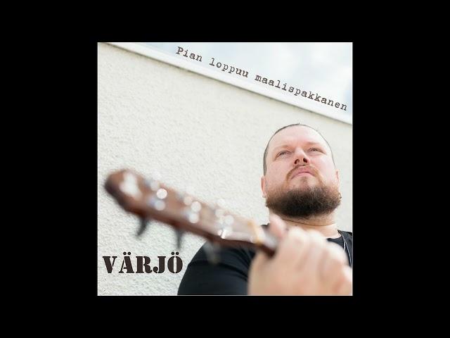 Värjö: Pian loppuu maalispakkanen (Full Album)