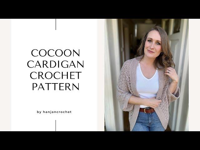 Easy Cocoon Cardigan Crochet Pattern Tutorial