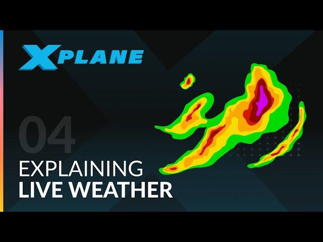 How Real Weather works in X-Plane