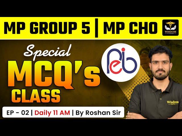 MP CHO & MP GROUP 5 STAFF NURSE EXAM SPECIAL TOPIC WISE MCQ'S DAILY LIVE CLASS #2 | ROSHAN SIR