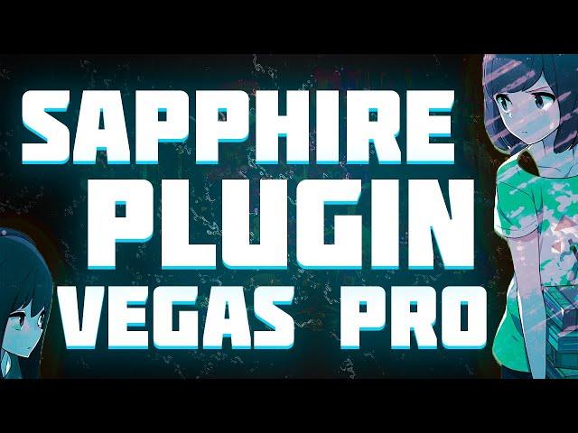 [SAPPHIRE VEGAS] How to download Sapphire Plugin for Sony Vegas Pro | Sapphire Sony Vegas Install