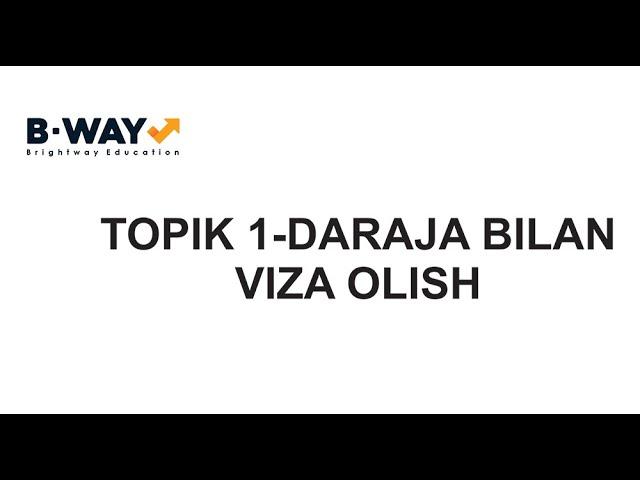 TOPIK 1 DARAJA BILAN VIZA OLISH