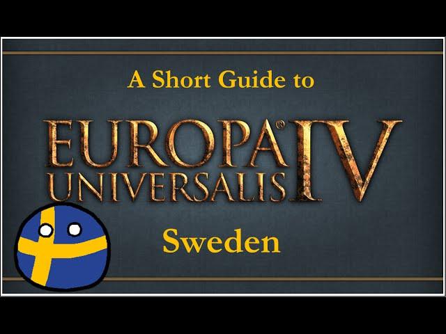 Europa Universalis IV: A Short Guide to Sweden