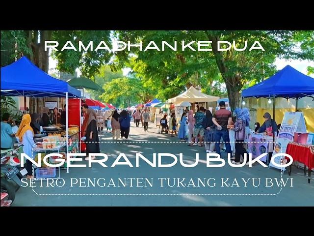 Ramadhan Ke DUA Kota Banyuwangi I ngabuburit memburu takjil di setro penganten