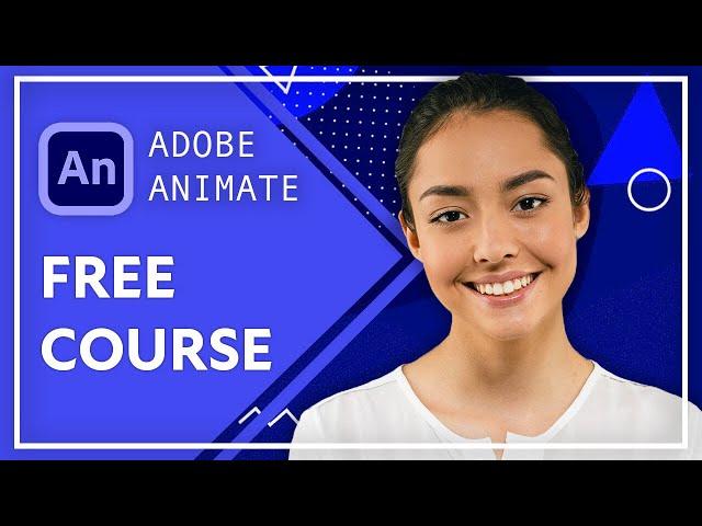 Free Adobe Animate Course for Beginners (Complete Animation Tutorial)