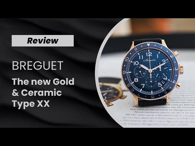 REVIEW: The New Breguet Type XX Chronograph Gold & Ceramic