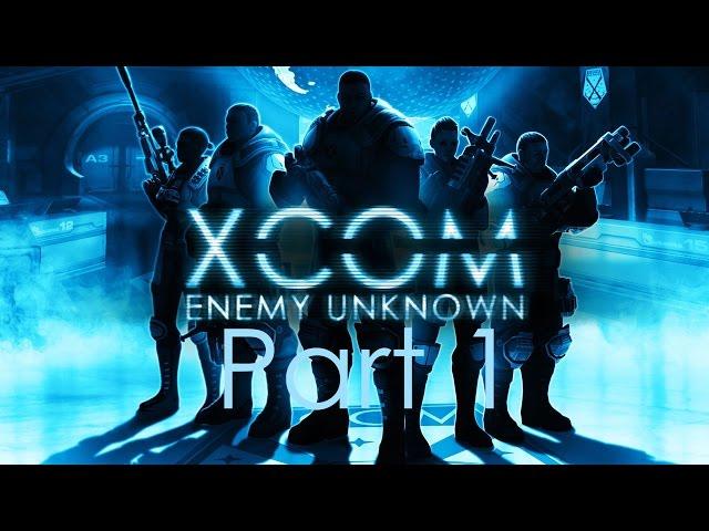 XCOM Enemy Unknown: All By Myself - Part 1 - Sing1e P1ayer