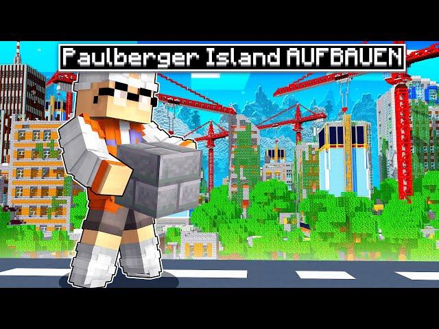 ich REPARIERE Paulberger ISLAND auf Youtuber Insel 3