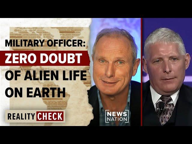 Senior US military officer: ‘Zero doubt’ of alien life on earth | Reality Check