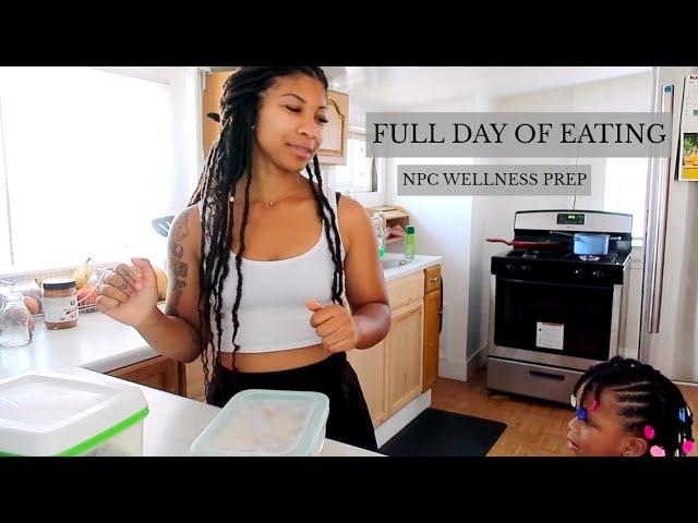 Full Day of Eating - NPC Wellness Prep