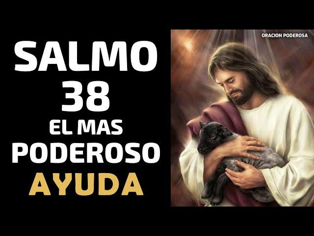 Salmo 38, el mas Poderoso para Pedir Ayuda al Señor