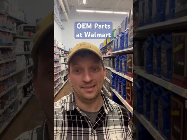 No way - OEM car parts at Walmart?