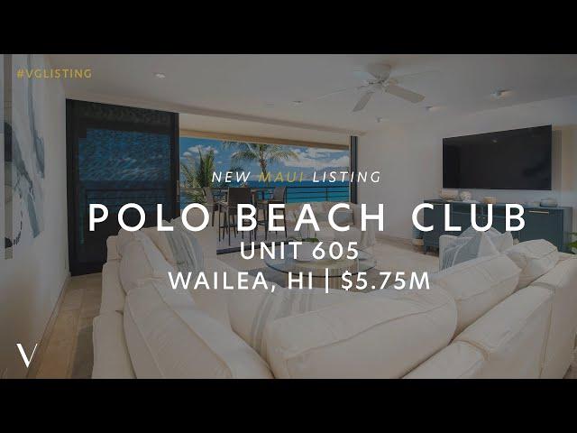 South Maui's Most Spectacular View | Polo Beach Club, Unit 605