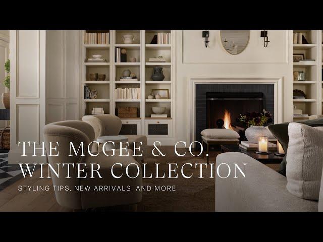 The McGee & Co. Winter Collection is here! #mcgeeandco #wintercollection