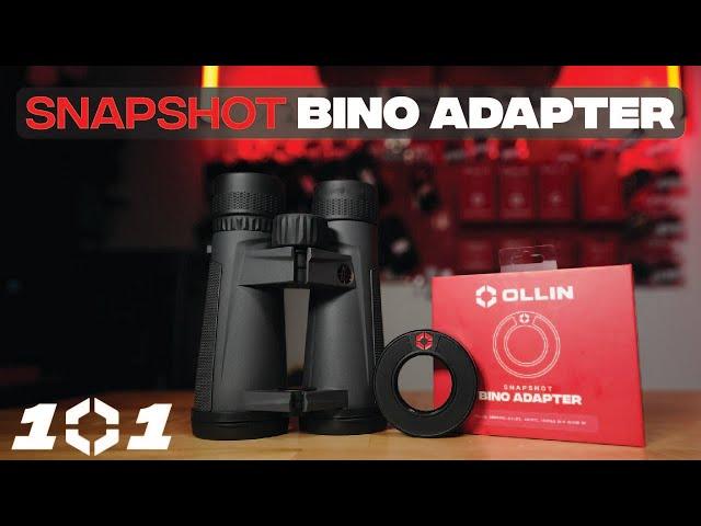 SNAPSHOT BINO ADAPTER | OLLIN 101