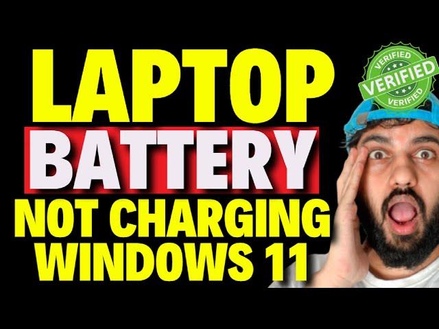 Laptop Battery Not Charging Windows 11