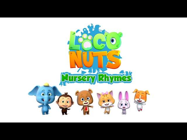 Loco Nuts | English Nursery Rhymes and Kids Songs Promo