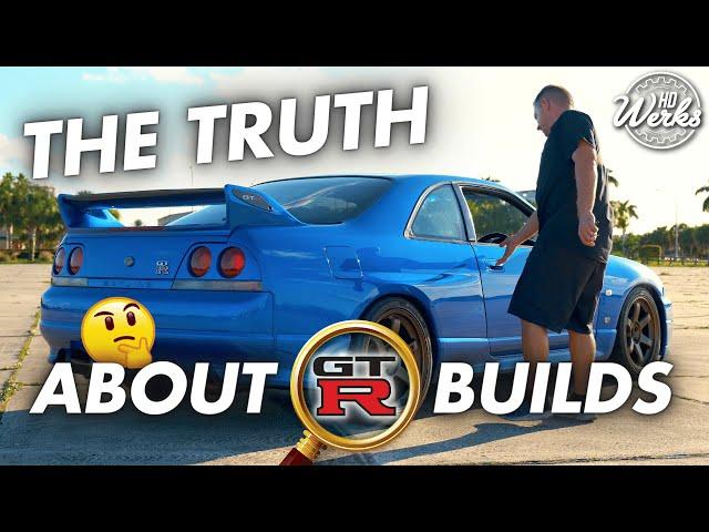 THE TRUTH About Importing and Building a Nissan Skyline GTR R33