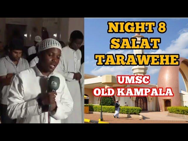 NIGHT 8 SALAT TARAWEHE AT UGANDA MOSLEM SUPREME COUNCIL OLD KAMPALA