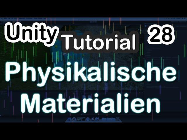 Spieleentwicklung mit Unity #28 [HD][German]: Physikalische Materialien