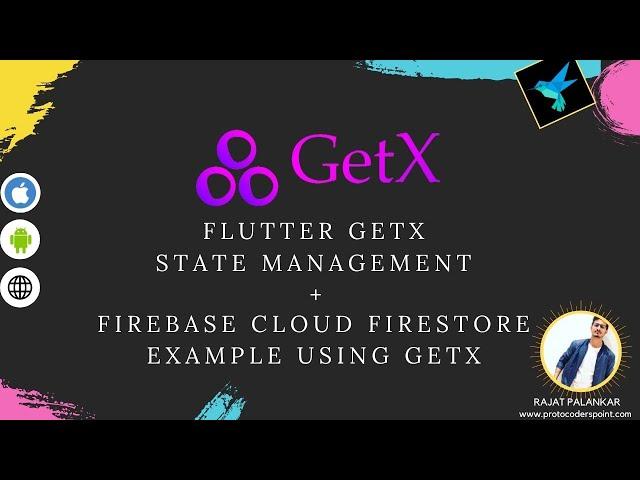 Flutter State Management using GetX – Firebase Firestore Cloud Example