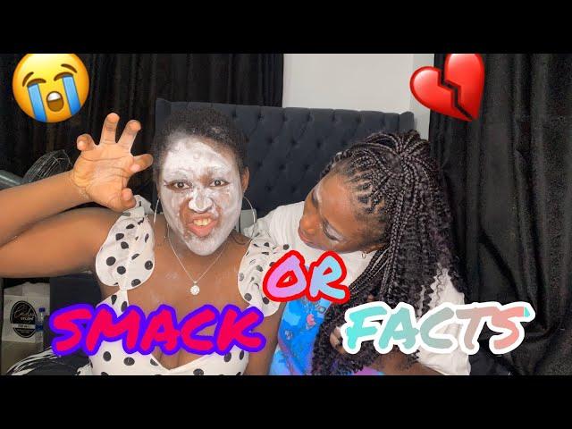 SMACK OR FACTS CHALLENGE WITH MY SISTER!