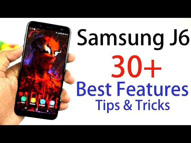 Samsung J6 30+ Best Features and Important Tips and Tricks