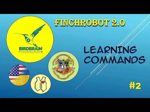 #2 Learning commands (FinchRobot 2.0)