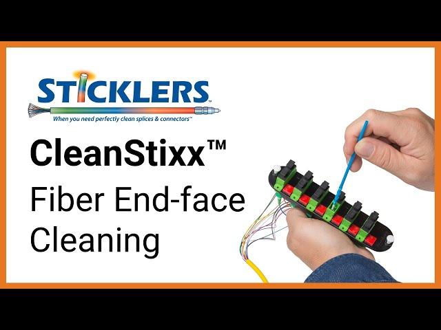 Sticklers Cleanstixx for High Performance Fiber End-Face Cleaning