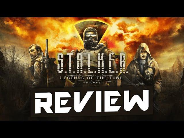 S.T.A.L.K.E.R. Legends of The Zone Trilogy - REVIEW