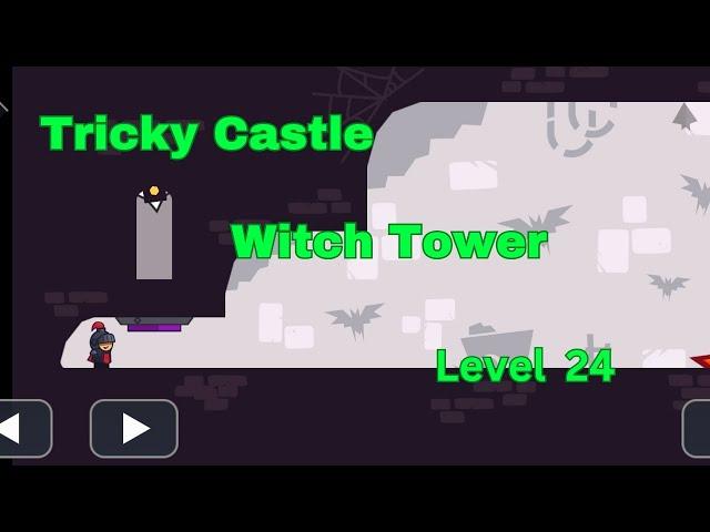 Tricky Castle Witch Tower Level 24