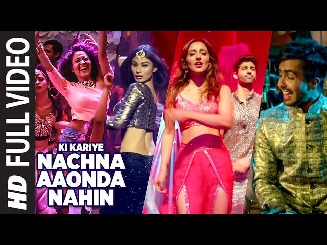 Ki Kariye Nachna Aaonda Nahin ( Full Video)| Tum Bin2 | Mouni Roy, Hardy Sandhu, Neha Kakkar,Raftaar